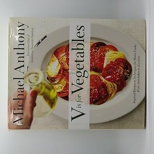 V Is for Vegetables: Inspired Recipes & Techniques for Home Cooks.
